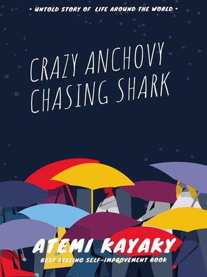 cover image of Crazy Anchovy Chasing Shark